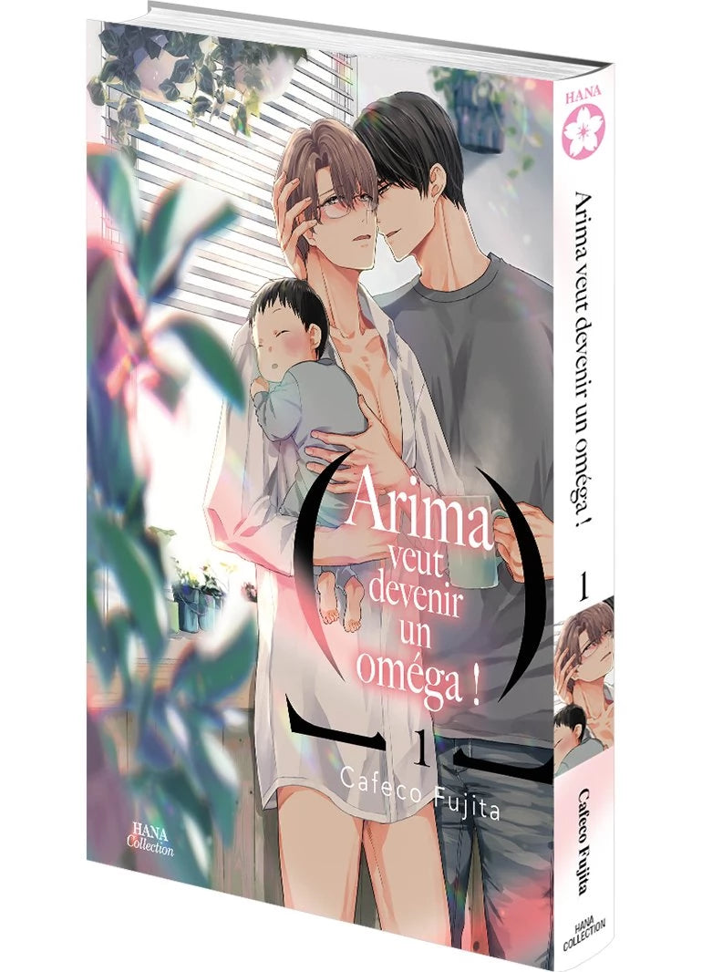 Arima veut être un Omega ! - Tome 01
