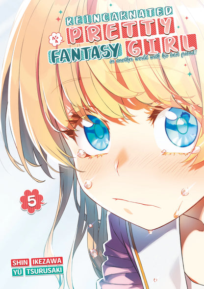 Reincarnated as a Pretty Fantasy Girl - Tome 5