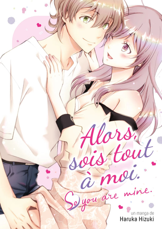 Alors, sois tout à moi