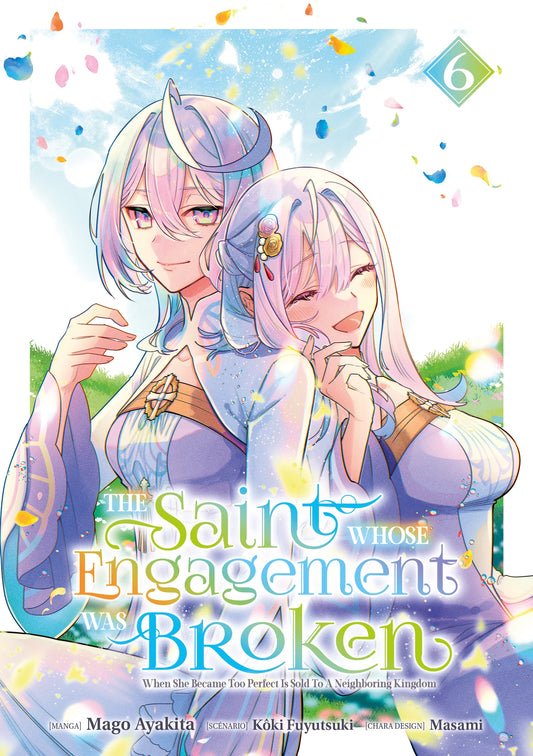The Saint Whose Engagement Was Broken - Tome 06