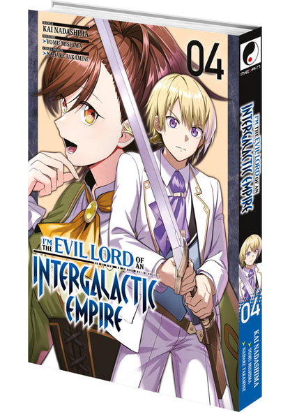 I'm the Evil Lord of an Intergalactic Empire - Tome 04