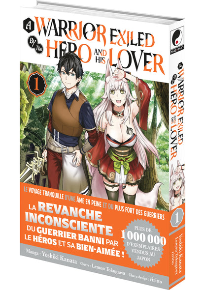A Warrior Exiled by the Hero and His Lover - Tome 01