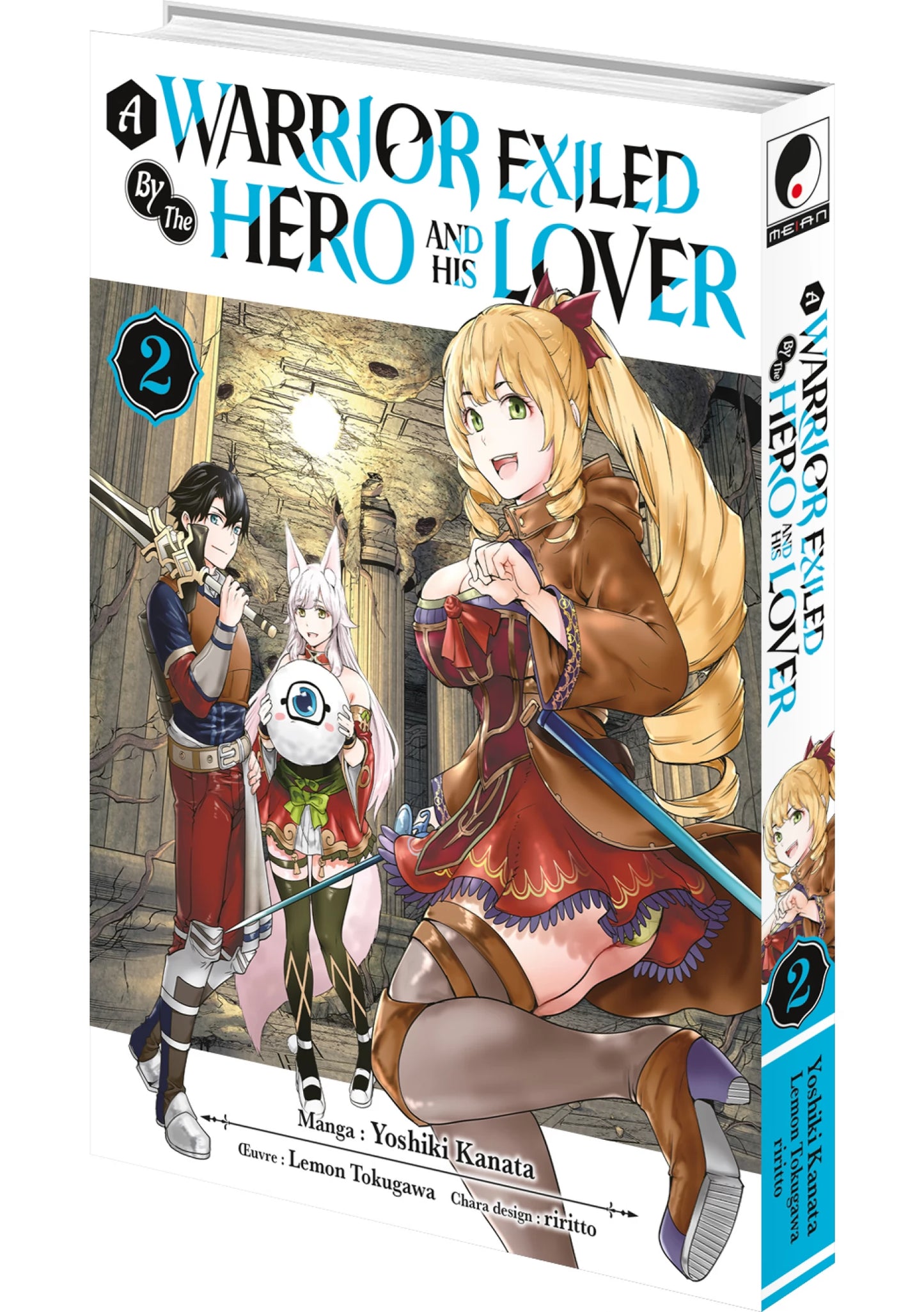 A Warrior Exiled by the Hero and His Lover - Tome 02