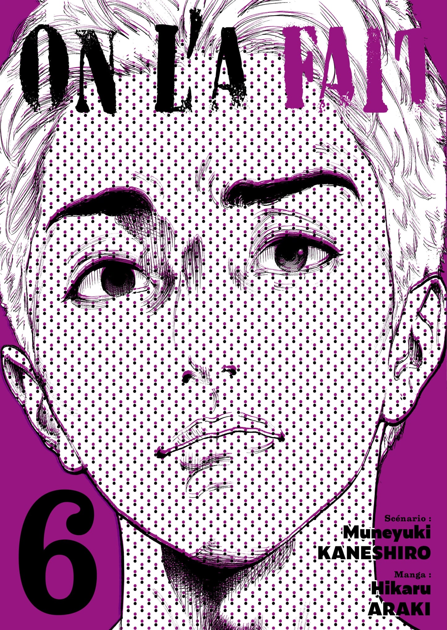 On l'a fait - Tome 06