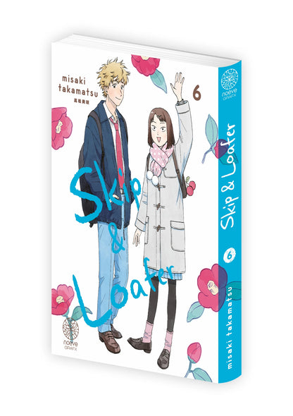 Skip & Loafer - Tome 06