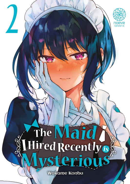 The maid I hired recently is mysterious - Tome 02