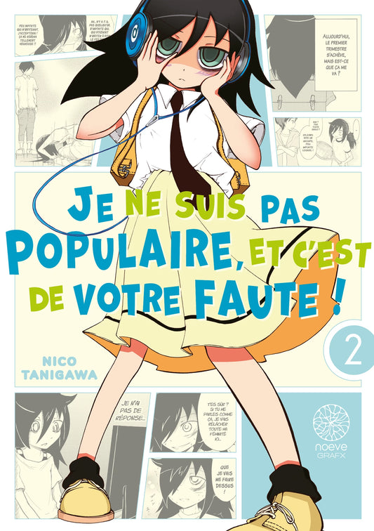 Watamote : Je ne suis pas populaire, et c'est de votre faute! - Tome 02