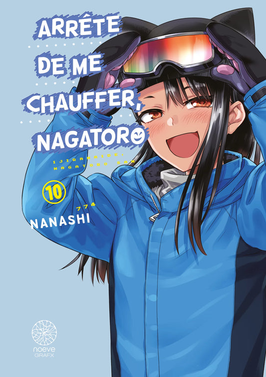 Arrête de me chauffer, Nagatoro - Tome 10