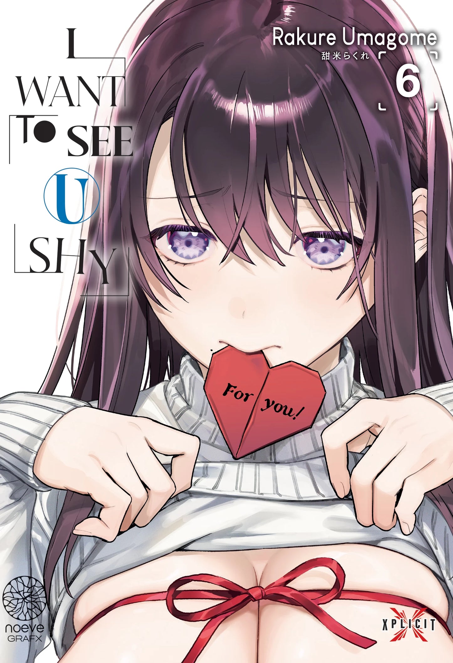 I Want to See U Shy - Tome 06