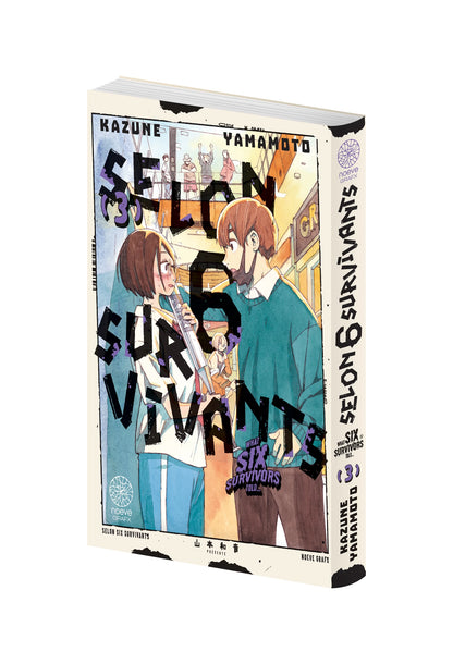 Selon 6 Survivants - Tome 03