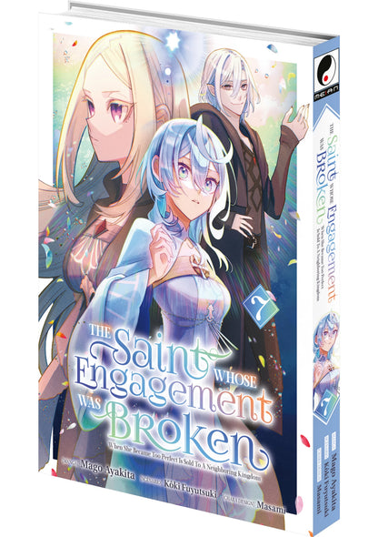 The Saint Whose Engagement Was Broken - Tome 07