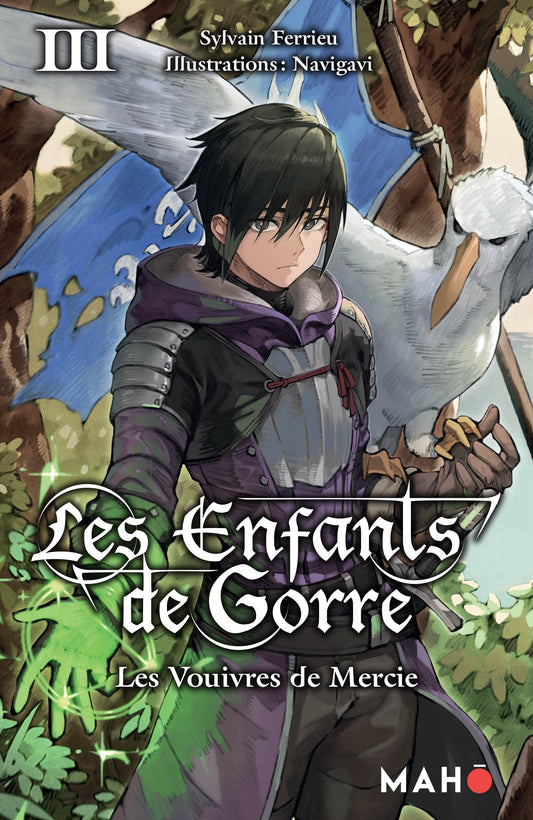 Les Enfants de Gorre - Tome 3 : Les Vouivres de Mercie
