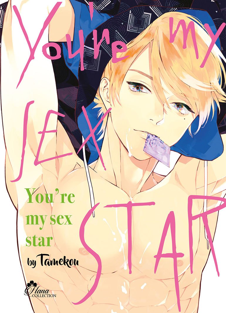 You're my Sex Star - Tome 1