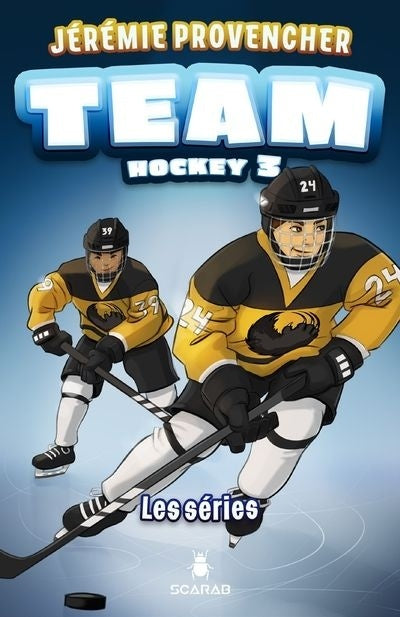 Team Hockey - T.3 : Les séries