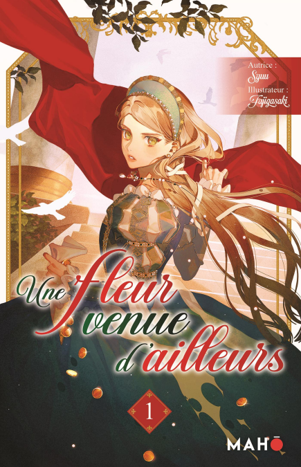 Une fleur venue d'ailleurs (Light Novel) - Tome 1