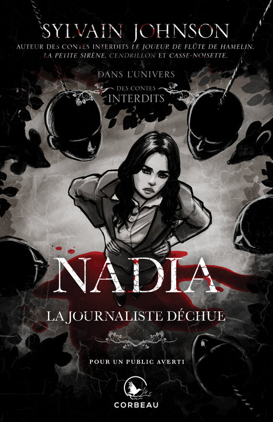 Nadia, la Journaliste Déchue