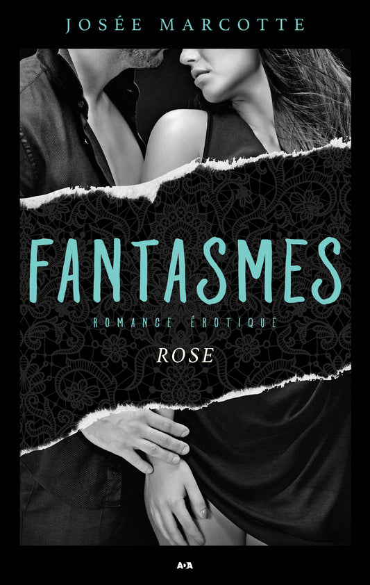 FANTASMES - Rose