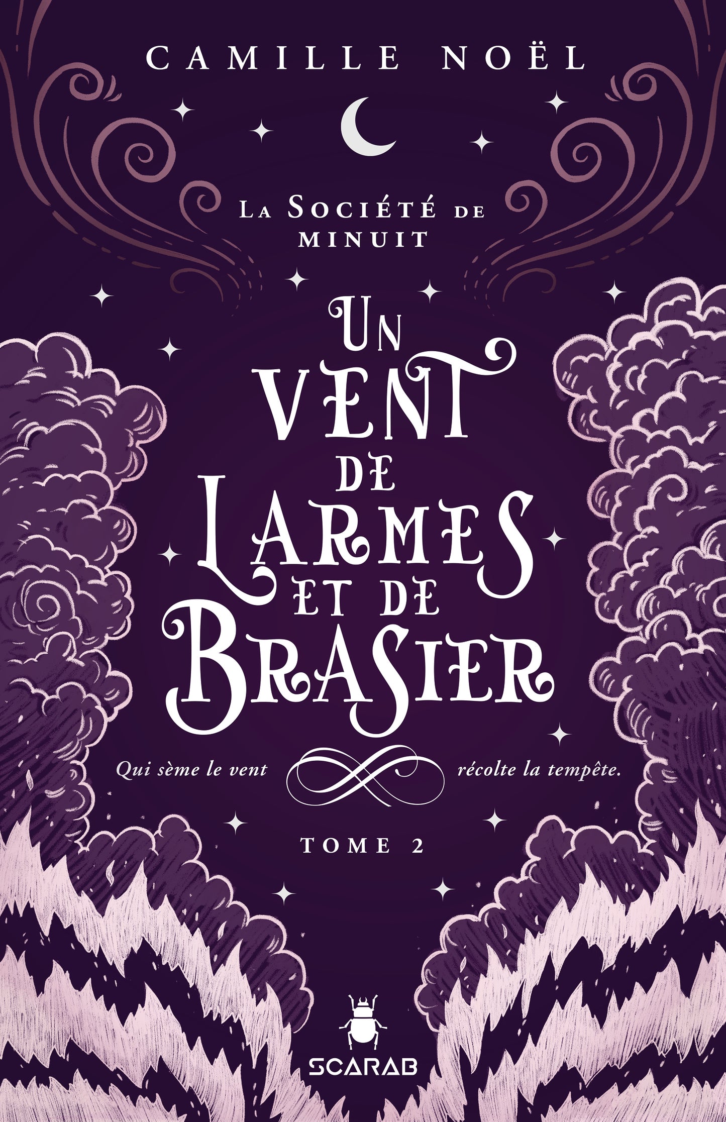 La Société de minuit - TOME 2 : Un vent de larmes et de brasier