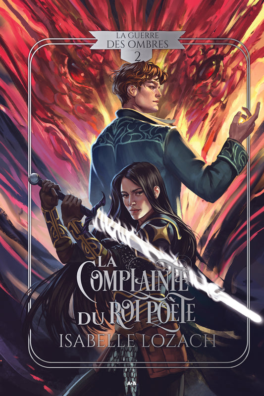 La guerre des ombres - T.2 : La complainte du roi poète