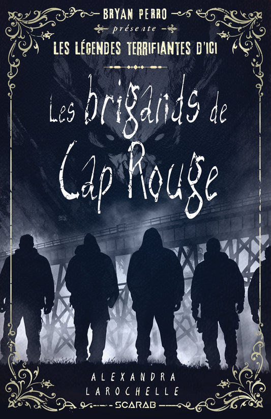 Les brigands de Cap Rouge