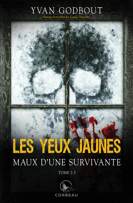 Les yeux jaunes - T.3.5 : Maux d'une survivante