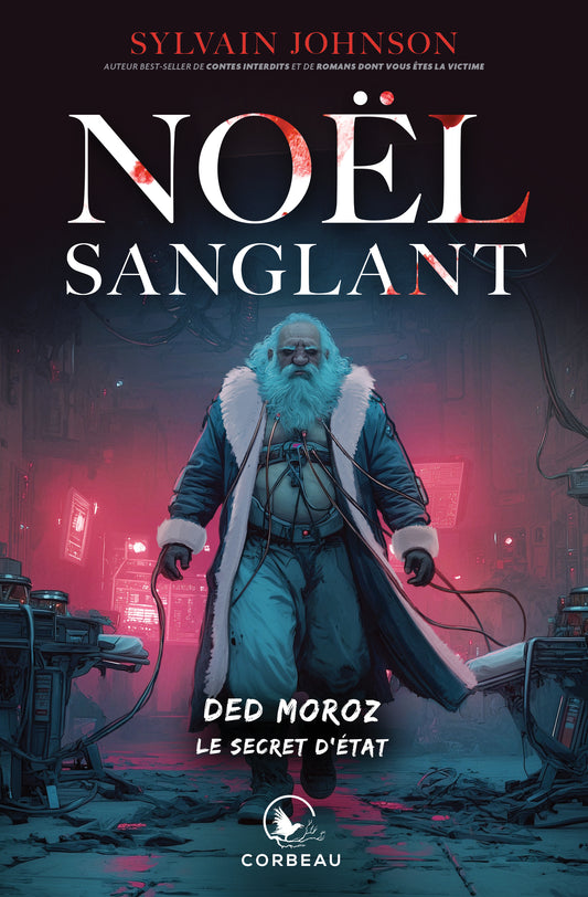 Noël sanglant - Ded Moroz : Le secret d'état