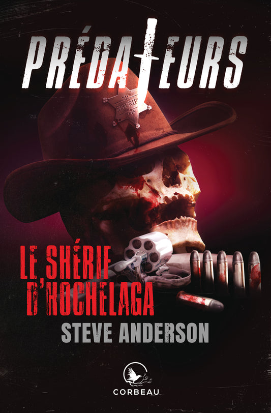 Prédateurs - Le shérif d’Hochelaga