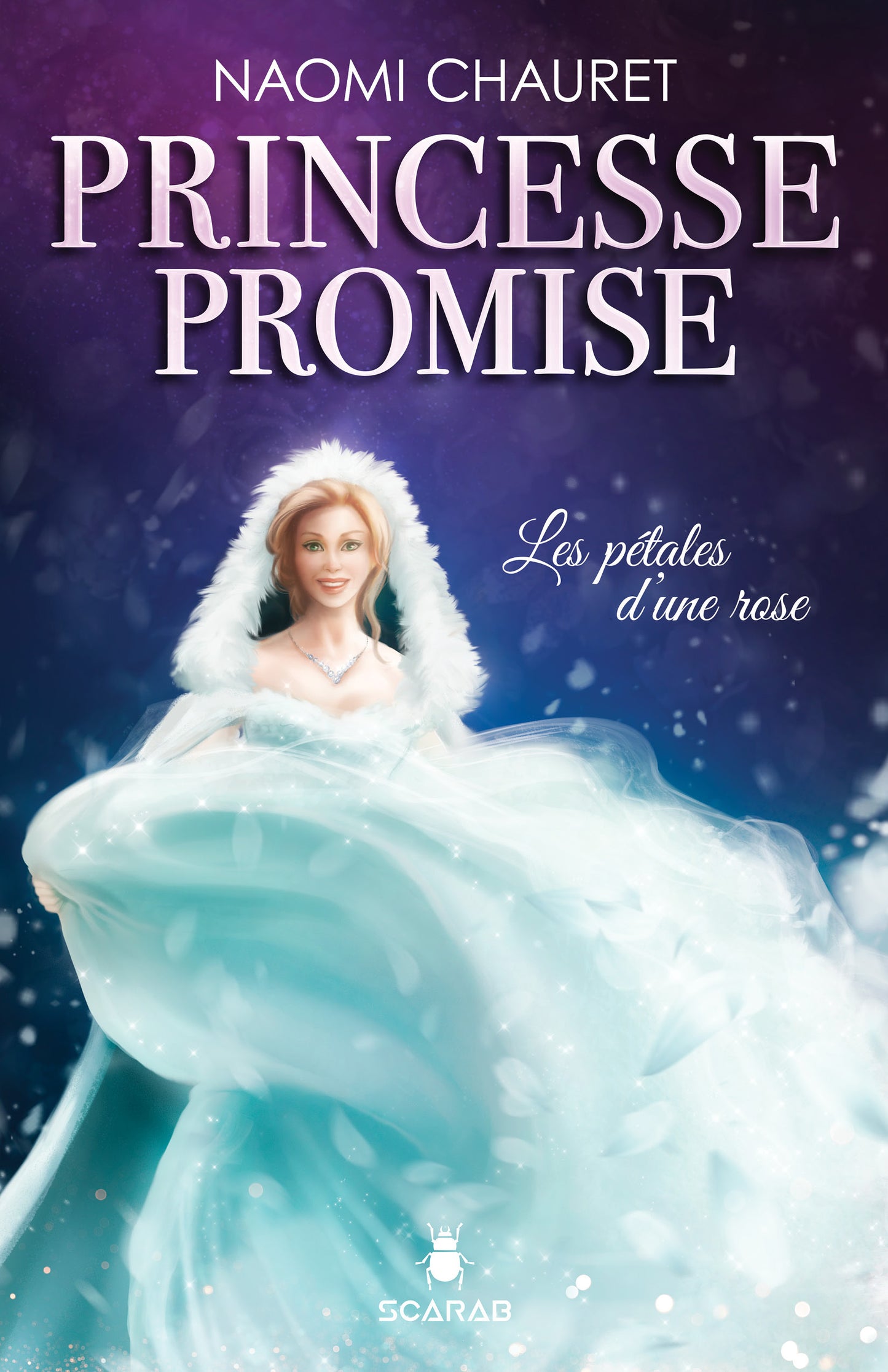 Princesse promise - T.3 : Les pétales d'une rose