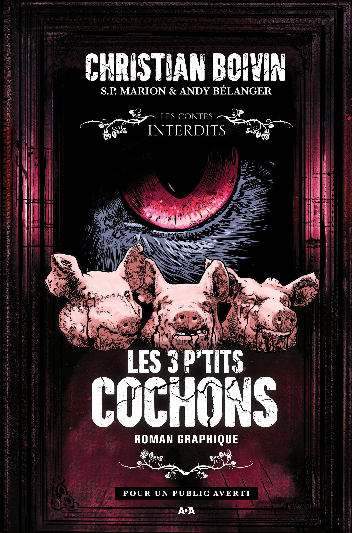 Les 3 p'tits cochons : Le roman graphique