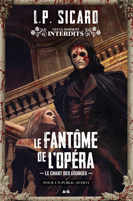 Le fantôme de l'opéra : Le chant des égorgés