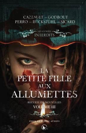 La petite fille aux allumettes - Recueil de nouvelles : Volume 3