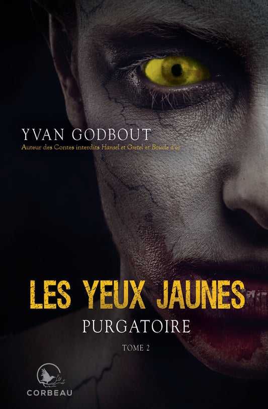 Les yeux jaunes - T.2 : Purgatoire