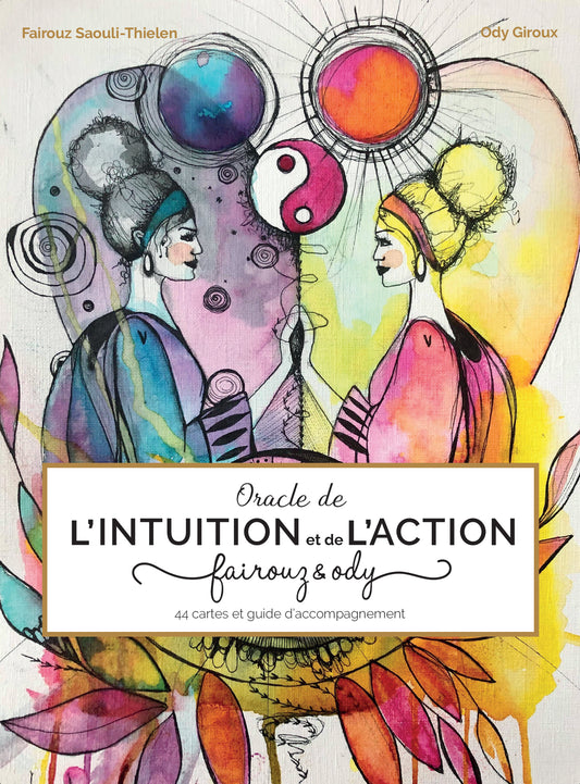 L'Oracle de Fairouz et Ody : Intuition & action