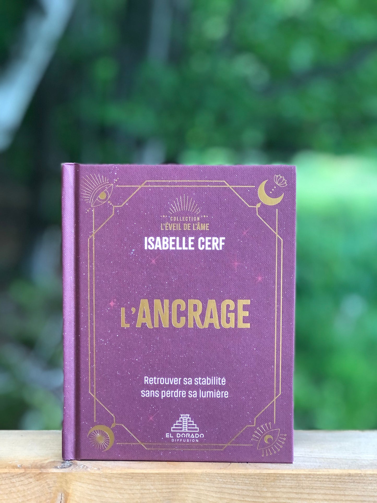 L'ancrage : retrouver sa stabilité sans perdre sa lumière