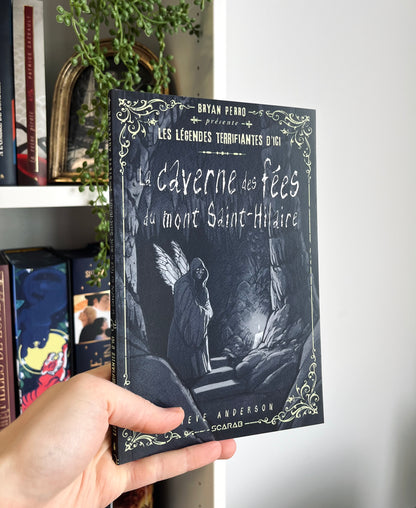 La caverne des fées du Mont Saint-Hilaire