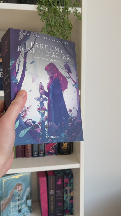 Un parfum de rose et d'acier - L'histoire d'Alégracia